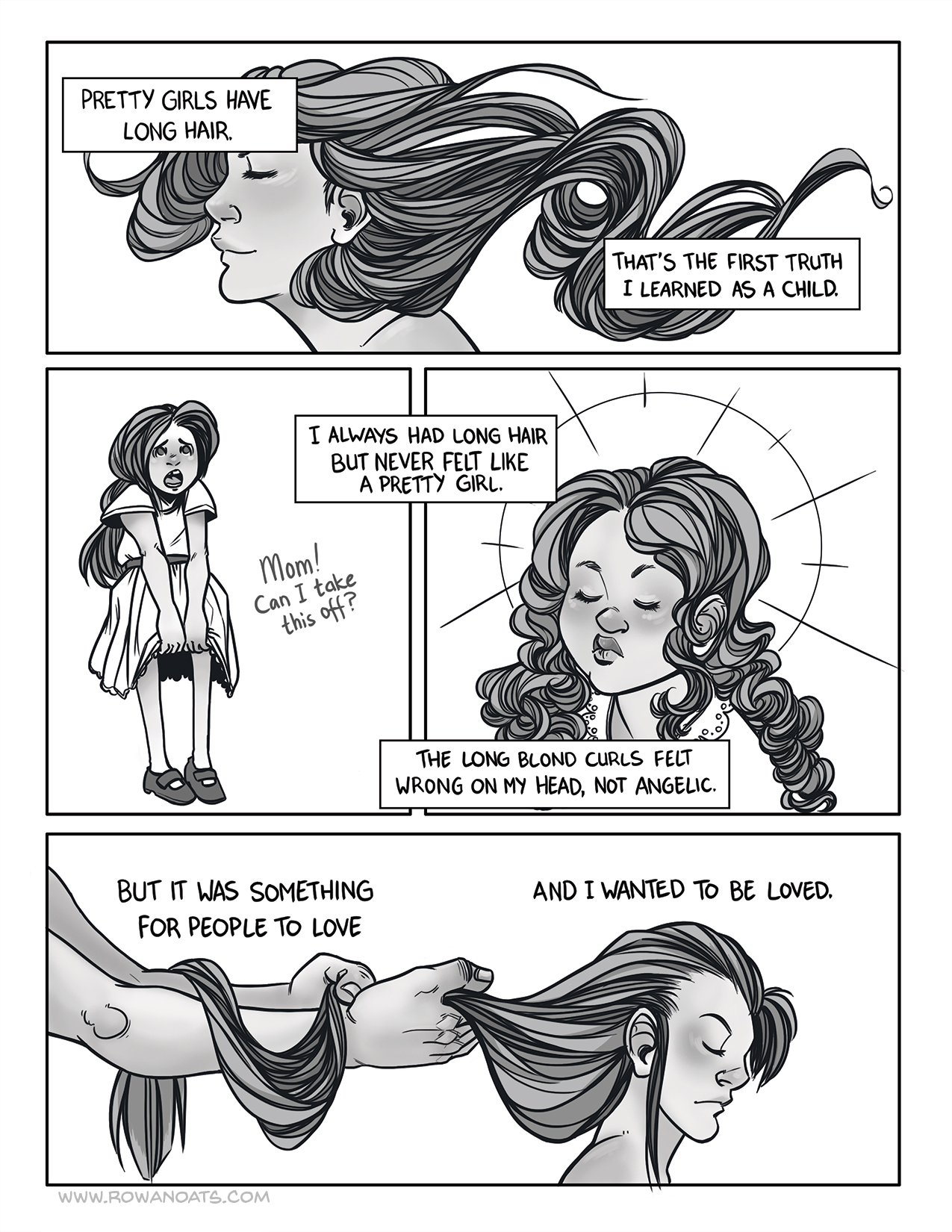 The first page of a grayscale comic page about how pretty girls have long hair. The author has always had long hair, but never felt like a pretty girl.